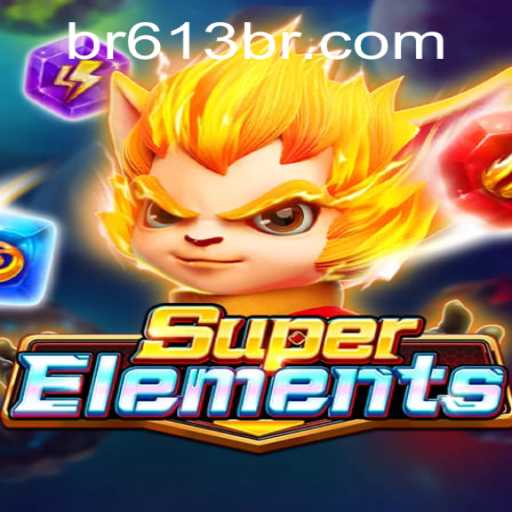 Exploring the Exciting World of SuperElements: A Comprehensive Guide